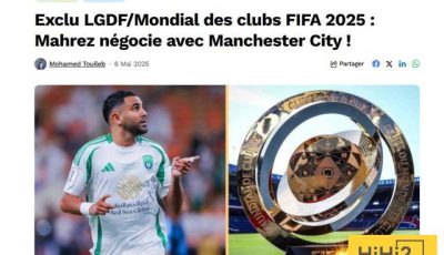قبل المونديال.. محرز يتفاوض مع مانشستر سيتي!